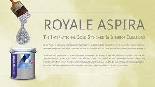 ROYALE ASPIRA BY ASIAN PAINTS  THE INTERNATIONAL GOLD STANDARD IN INTERIOR EMULSION SUPER LUXURY [upl. by Tenrag]