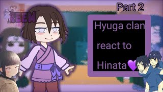 react Hyuga clan react tosasuhina naruhina💜🌟 Naruto 💛🤟 🍜🍥💜 Part 22 [upl. by Notsruht571]