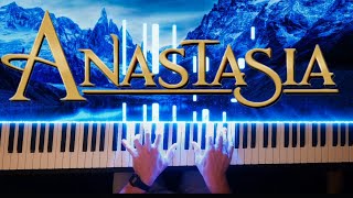 Anastasia  Journey To The Past Piano Version [upl. by Sukin]