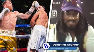 CANELO MADE HISTORY  BUT FOUGHT THE WEAKEST DIVISION  Demetrius Andrade [upl. by Taddeo645]