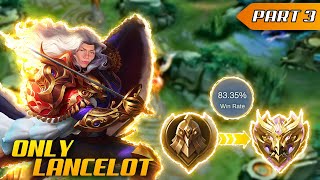 I ONLY played LANCELOT from WARRIOR to MYTHIC solo ranked  PART 3 [upl. by Rebba]