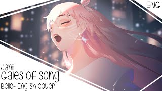 Janii Gales of Song English Cover from Belle Ryu To Sobakasu No Hime [upl. by Neffirg]