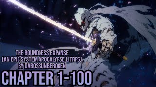 The Boundless ExpanseAn Epic System Apocalypse LitRPG Chapter 1100 LitRPG RoyalRoad Audiobook [upl. by Kassaraba678]