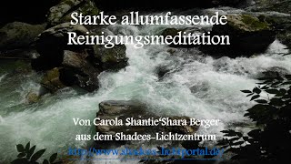 Starke  geführte  allumfassende Reinigungsmeditation [upl. by Esinereb574]