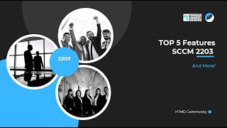 Top 5 Best New Features of SCCM 2203  Configuration Manager [upl. by Samalla]