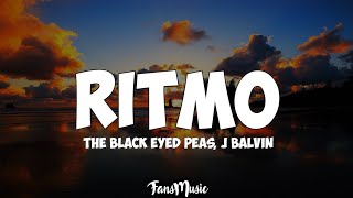 The Black Eyed Peas J Balvin  RITMO Letra [upl. by Noved]