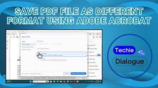 How to Save a PDF File As a Different Format Using Adobe Acrobat [upl. by Trow]