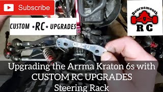 Arrma Kraton 6S V4 upgrades Installing CUSTOM RC UPGRADES Steering Rack [upl. by Short]