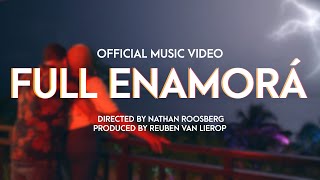 Full Enamorá  Reuben van Lierop Official Music Video [upl. by Woodring]