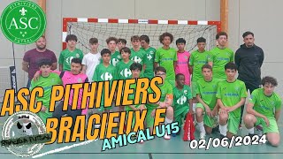 2023 2024 ASC Pithiviers  Bracieux F Amical U15 02 06 2024 [upl. by Pelson]