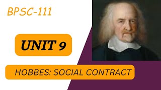 BPSC111 UNIT 9 HOBBES SOCIAL CONTRACT hobbes [upl. by Audly488]