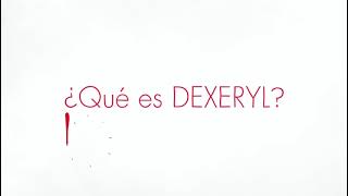 ¿Qué es Dexeryl [upl. by Lezlie]