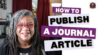 How to Publish a Journal Article Insider Tips [upl. by Oribel410]