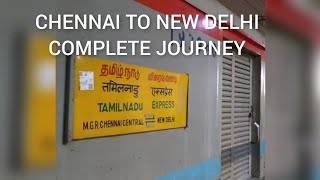 quotTAMIL NADU EXPRESS COMPLETE JOURNEY FROM CHENNAI TO NEW DELHI REVIEWSXINGSOVERTAKES ETCquot [upl. by Ymia]