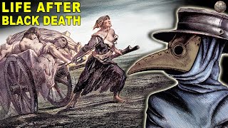 What Happened After the Black Death Ended [upl. by Eceertal]