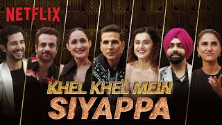 Passing the Parcel with Akshay Kumar Taapsee Pannu amp the Cast of Khel Khel Mein  Netflix India [upl. by Loram]