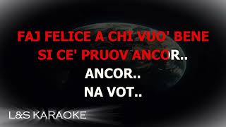 Ciro Rigione  Ja facimme ammore LampS KARAOKE [upl. by Ahcsat]