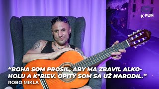 Robo Mikla Boha som prosil aby ma zbavil alkoholu a kriev Opitý som sa už narodil [upl. by Izaak]