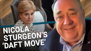 Nicola Sturgeon made daft moves as SNP leader  Alex Salmond [upl. by Betteanne]