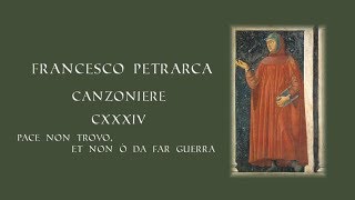 Francesco Petrarca  Pace non trovo et non ò da far guerra [upl. by Sivolc]