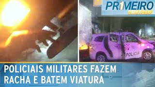 PMs disputam racha com viaturas e sofrem acidente bodycam grava  Primeiro Impacto 061124 [upl. by Anirol]