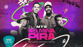 Cacio amp Marcos Thiago Brava BeatWill  MTG  As Mina Pira Lyric Oficial [upl. by Copland]