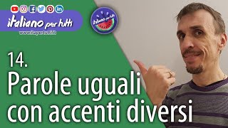 14 Parole uguali con accenti diversi [upl. by Coheman]