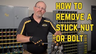 How To Remove a Stuck Nut or Bolt [upl. by Sletten608]