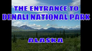 Discover The Magic Of Denali National Park Entrance [upl. by Yelnoc]