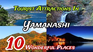 Top 10 tourist attractions in yamanashi  Japan 🇯🇵 🤩 [upl. by Leba]