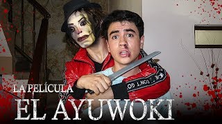 EL AYUWOKI LA PELÍCULA  HEE HEE  Changovisión parodia ayuwoki [upl. by Tacita]