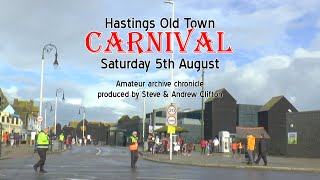 HASTINGS OLD TOWN CARNIVAL 2023 [upl. by Ruelu]