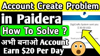 How To Solve Paidera Account Create Problems 2021  Ghar Baithe Online Paise Kaise Kamaye 2021 [upl. by Yenttihw]