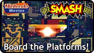 Super Smash Bros  Board the Platforms with All Characters [upl. by Fritze]