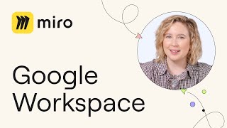 Google Workspace in Miro Boost Your Productivity with THIS Integration [upl. by Omik668]