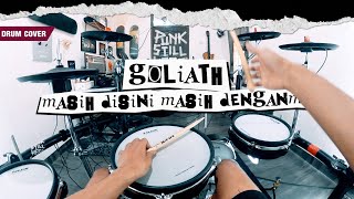 GOLIATH  Masih Disini Masih Denganmu Drum Cover By Sunguiks BoncekAR [upl. by Laenej]