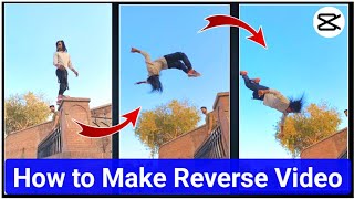 How to make reverse video in capcut  tiktok reverse video kaise banaye  technical mirza mazhar [upl. by Nelleyram403]