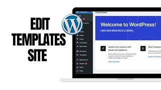 How To Edit Templates Site in WordPress [upl. by Lledra]