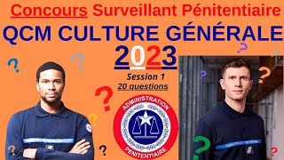 Surveillant Pénitentiaire 2023  session 1  QCM Culture générale 20 questions [upl. by Huebner]