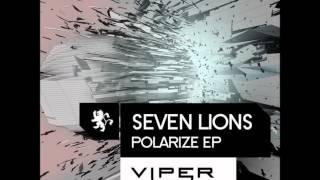 Seven Lions  Polarized feat Shaz Sparks [upl. by Dao]