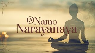 OM NAMO NARAYANAYA  POWERFUL MANTRA CHANTING FOR PEACE OF MIND meditation mantrameditation om [upl. by Nicolea]