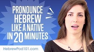 How to Pronounce Hebrew Like a Native Speaker [upl. by Iadahs]