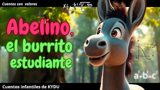 🫏ABELINO EL BURRITO ESTUDIANTE  CUENTOS INFANTILES  CUENTOS CORTOS  historias para dormir [upl. by Tuhn]