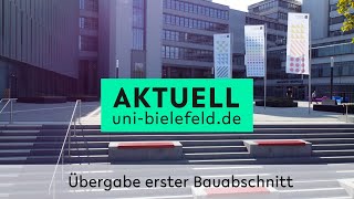 Übergabe erster Bauabschnitt  Universität Bielefeld [upl. by Beisel27]