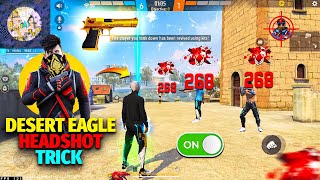 Desert Eagle One Tap Headshot Trick  Free Fire Me Headshot Kaise Mare  Khuni Gamers [upl. by Switzer]