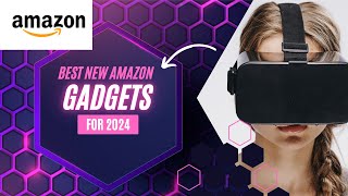 Top 14 Coolest Gadgets on Amazon for 2024 [upl. by Aenotna]