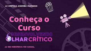 Curso de Crítica de Cinema  Transforme sua forma de ver cinema [upl. by Nelyak788]