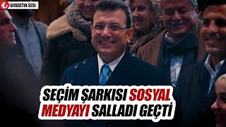 Ekrem İmamoğlunun Yeni Seçim Şarkısı Sosyal Medyayı Salladı Geçti [upl. by Chicoine]