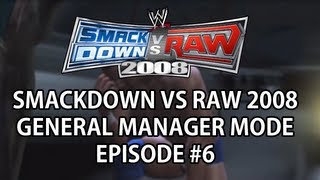 Smackdown vs Raw 08 GM Mode  6 Double Trouble [upl. by Flossy377]