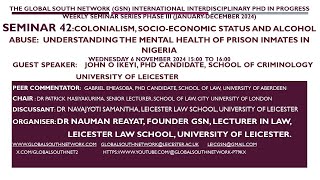 SEMINAR 42 Colonialism Socioeconomic Status and Mental Health of Prison inmates in Nigeria [upl. by Canice]